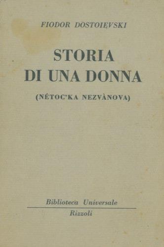 Storia di una donna (Nétoc'ka Nezvànova) - Fëdor Dostoevskij - copertina