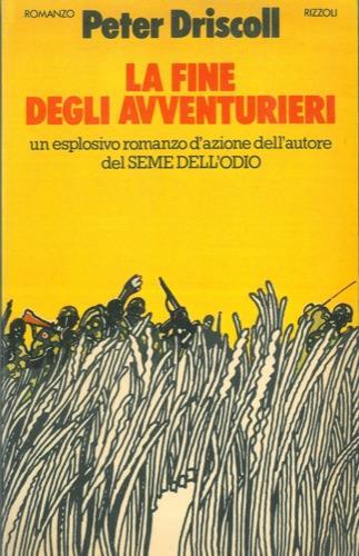 La fine degli avventurieri - Peter Driscoll - copertina