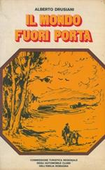 Il mondo fuori porta
