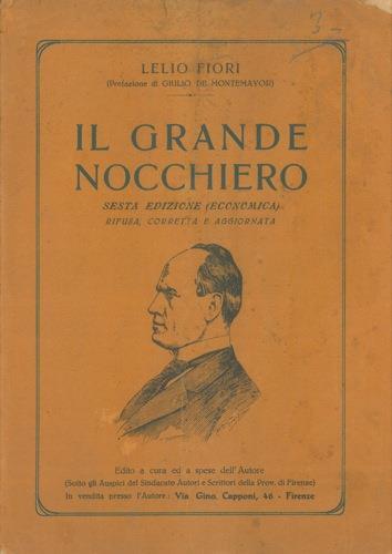Il grande nocchiero. Sesta edizione (economica) rifusa, corretta e aggiornata - Lelio Fiori - copertina