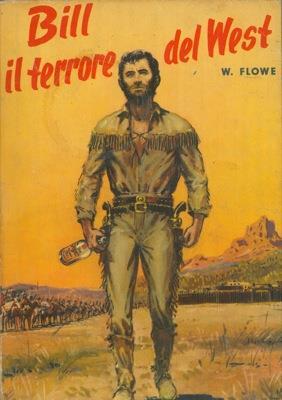 Bill, il terrore del west - William Flowe - copertina