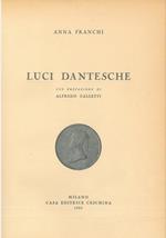 Luci dantesche. Prefazione di Alfredo Galletti