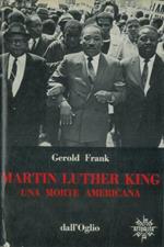 Martin Luther King: una morte americana