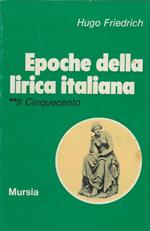 Epoche della lirica italiana. Il Cinquecento