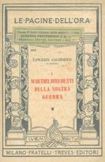 I martiri irredenti della nostra guerra