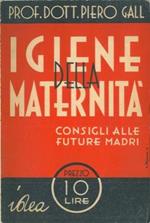 Igiene della maternità. Consigli alle future madri