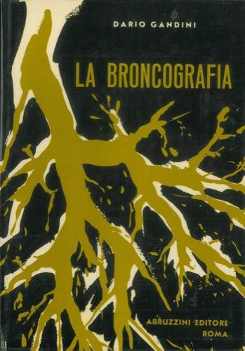 La broncografia - Dario Gandini - copertina