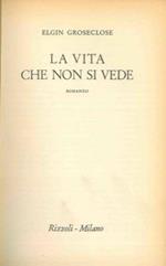 La vita che non si vede