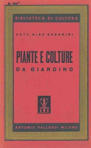 Piante e colture da giardino - Gino Guerrini - copertina