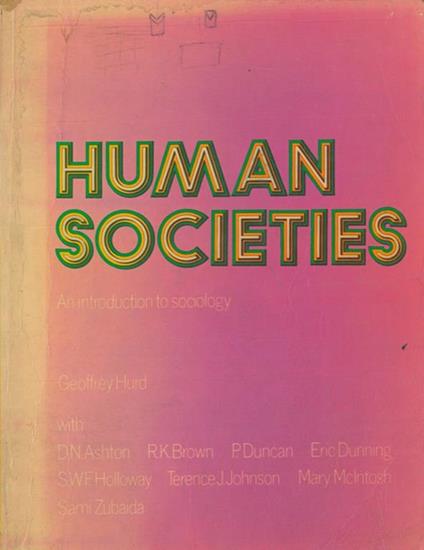 Human Societies. An introduction to sociology - Geoffrey Hurd - copertina