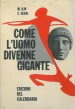 Come l'uomo divenne gigante
