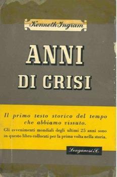Anni di crisi - Kenneth Ingram - copertina