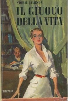 Il giuoco della vita - Storm Jameson - copertina