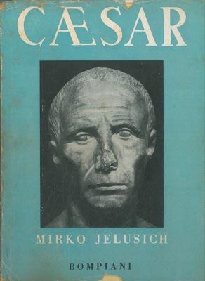 Caesar - Mirko Jelusich - copertina