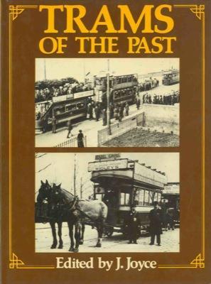 Trams of the past. Photographs from the Whitcombe Collection - James Joyce - copertina