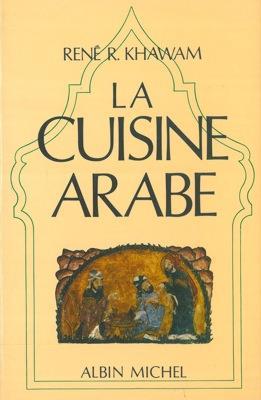 La cuisine arabe - René R. Khawama - copertina