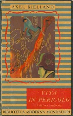 Vita in pericolo - Axel Kielland - copertina