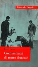 Cinquant'anni di teatro francese