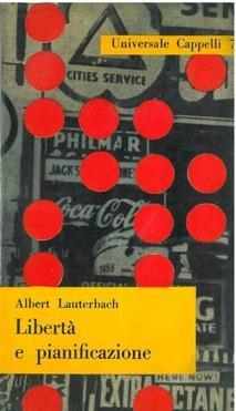 Libertà e pianificazione - Albert Lauterbach - copertina