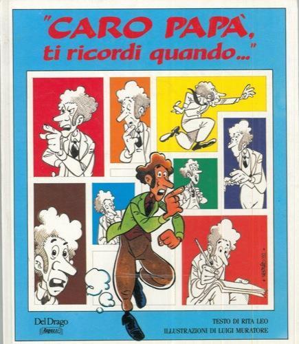 Caro papà, ricordi quando - Rita Leo - copertina