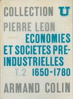 Economies et sociétés préindustrielles. Tome 2 : 1650. 1780. Les origines d'une accélération de l'histoire
