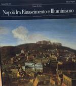 Napoli fra Rinascimento e Illuminismo