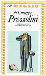 Il meglio di Giuseppe Prezzolini