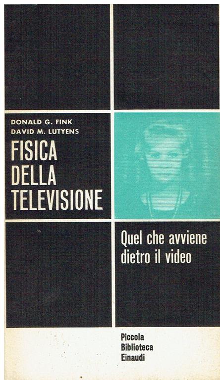 Fisica della televisione: quel che avviene dietro il video - Donald Fink - copertina