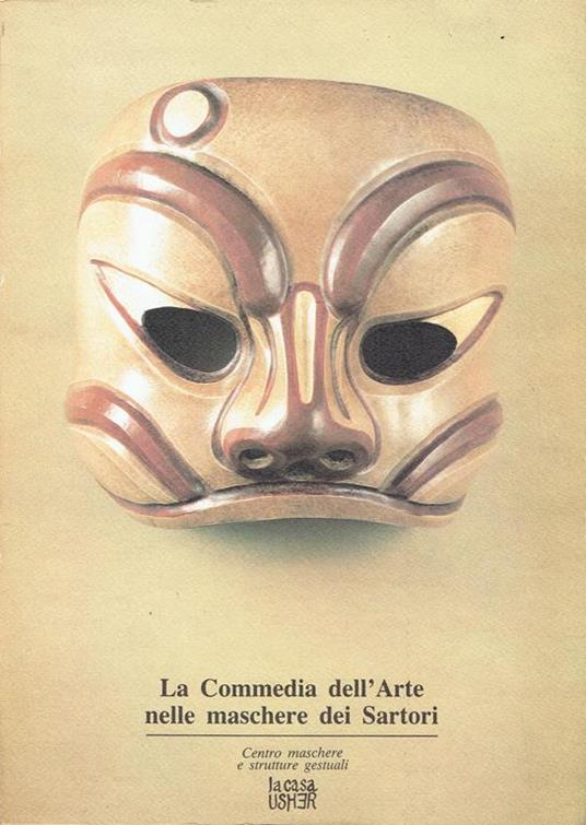 La Commedia dell'Arte nelle maschere dei Sartori - copertina