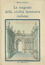 Le stagioni della civiltà letteraria italiana