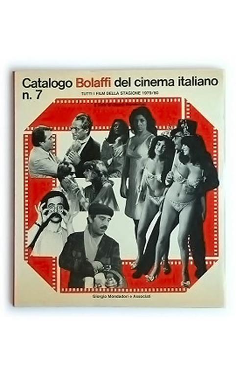 Catalogo Bolaffi del cinema italiano. N. 7. Tutti i film della stagione 1979/80 - Gianni Rondolino - copertina