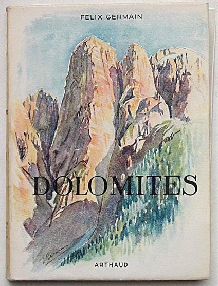 Les Dolomites - Felix Germain - copertina