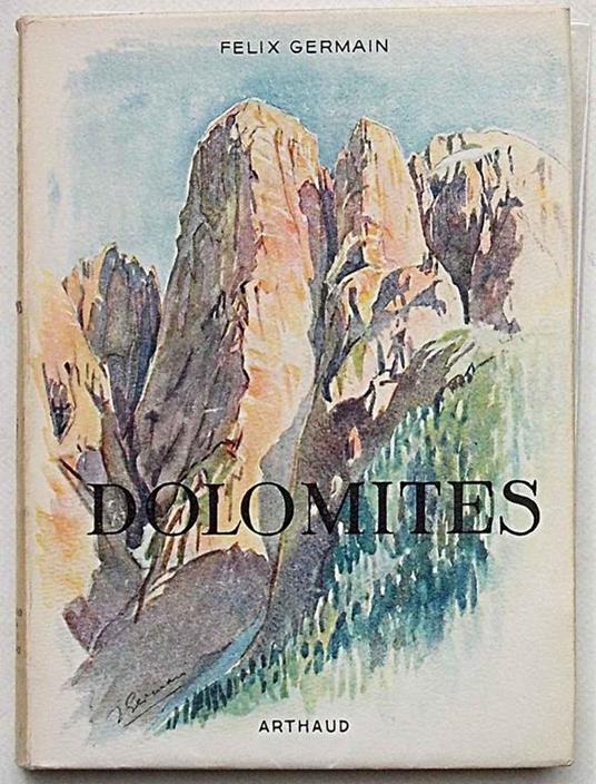 Les Dolomites - Felix Germain - copertina