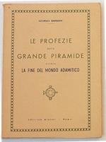 Le profezie della Grande Piramide ovvero la fine del mondo adamitico