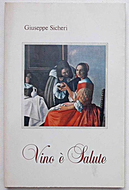 Vino é salute - Giuseppe Sicheri - copertina