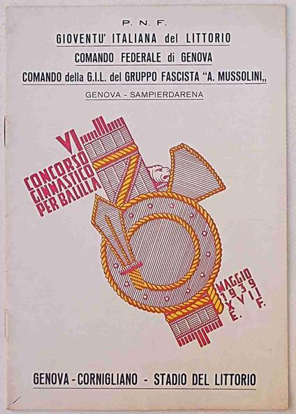 VI° Concorso Ginnastico per Balilla. 28 Maggio 1939. Genova-Cornigliano. Stadio del Littorio - copertina