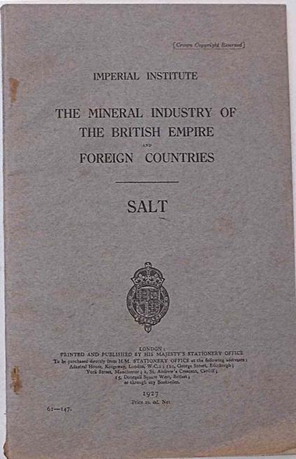 Salt. The mineral industry of the British Empire and foreign countries - copertina