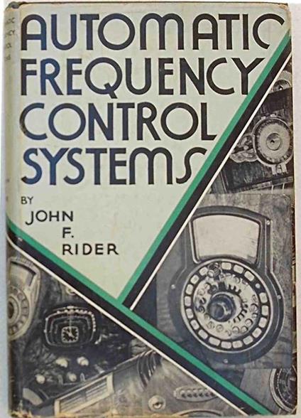 Automatic frequency control systems - John F. Rider - copertina