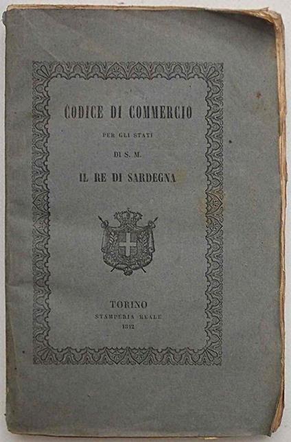 Codice di Commercio per gli Stati di S.M. il Re di Sardegna - copertina