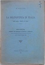 La delinquenza in Italia dall'anno 1906 al 1911