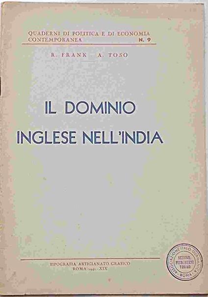 Il dominio inglese nell'India - Reinhard Frank,Agostino Toso - copertina