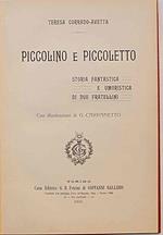 Piccolino e Piccoletto. Storia fantastica e umoristica di due gratellini