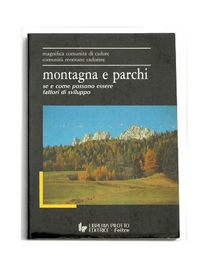 Montagna e parchi. Se e come possono essere fattori di sviluppo - copertina