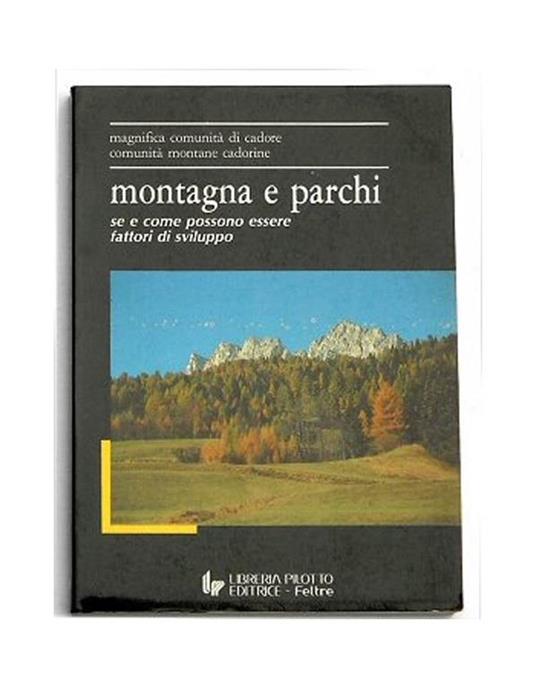 Montagna e parchi. Se e come possono essere fattori di sviluppo - copertina