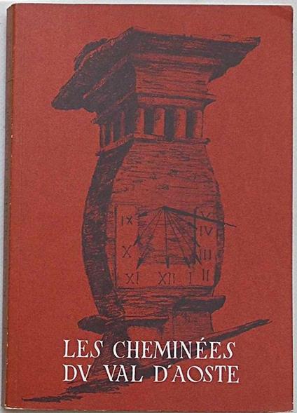 Les cheminées du Val d'Aoste - Robert Berton - copertina