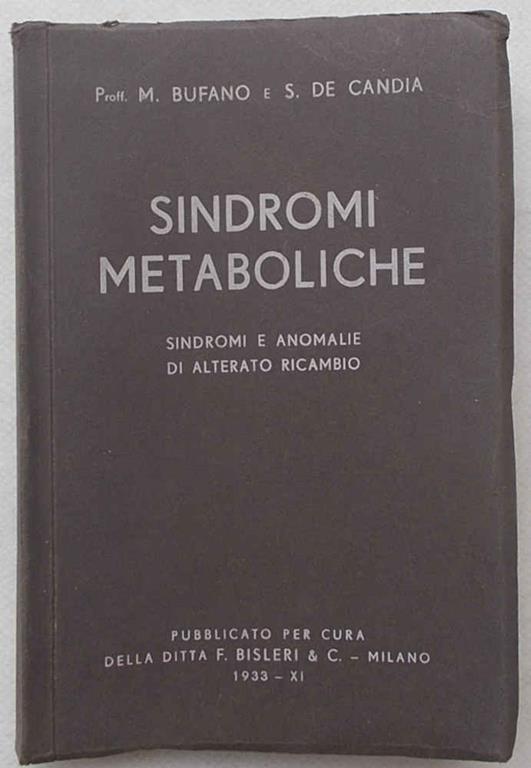 Sindromi metaboliche. Sindromi e anomalie di alterato ricambio - Michele Bufano - copertina