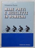 Mare preti e biciclette in Romagna