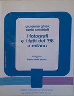 I fotografi e i fatti del '98 a Milano