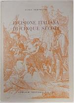 Incisione italiana di cinque secoli