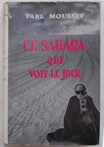Ce Sahara qui voit le jour